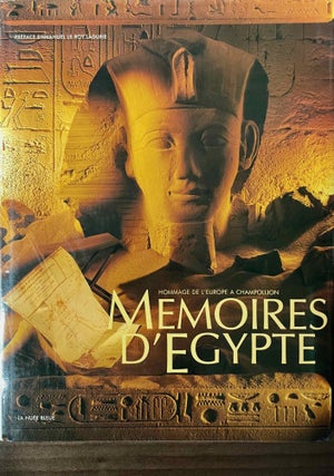 Item #M2589c Mémoires d'Egypte. Hommage de l'Europe à Champollion. AAC - Catalogue...