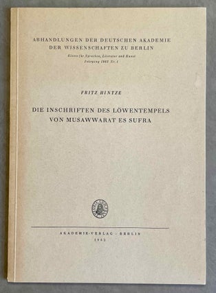 Item #M2590 Die Inschriften des Löwentempels von Musawwarat es Sufra. HINTZE Fritz