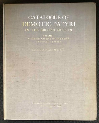Item #M2599a Catalogue of Demotic Papyri in the British Museum. Vol. I: A Theban Archive of the...[newline]M2599a.jpg
