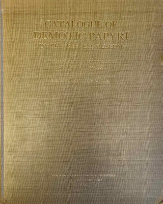 Item #M2599c Catalogue of Demotic Papyri in the British Museum. Vol. I: A Theban Archive of the...