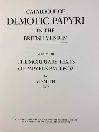 Catalogue of Demotic Papyri in the British Museum. Vol. III: The Mortuary Texts of Papyrus BM 10507