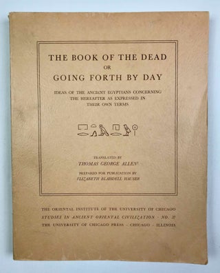 Item #M2610g The Book of the Dead or Going Forth by Day. Ideas of the Ancient Egyptians...[newline]M2610g-00.jpeg