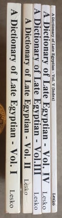 Item #M2614b A Dictionary of Late Egyptian. Vol. I to V (1st edition, complete set). LESKO Leonard H