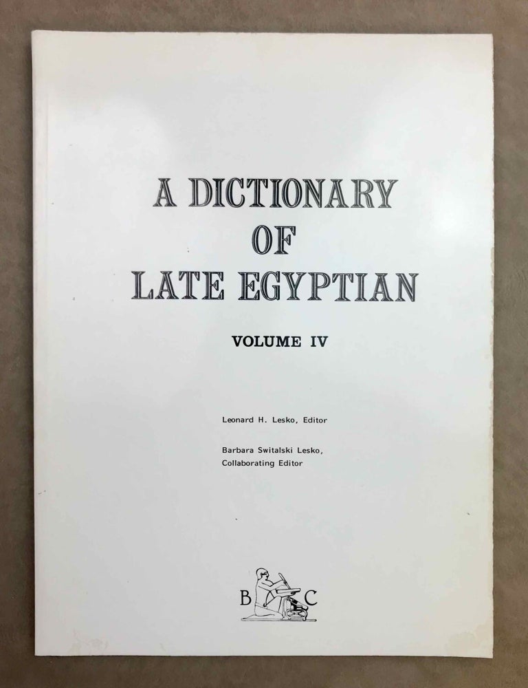 Item #M2617a A Dictionary of Late Egyptian. Vol. IV. LESKO Leonard H.[newline]M2617a-00.jpeg