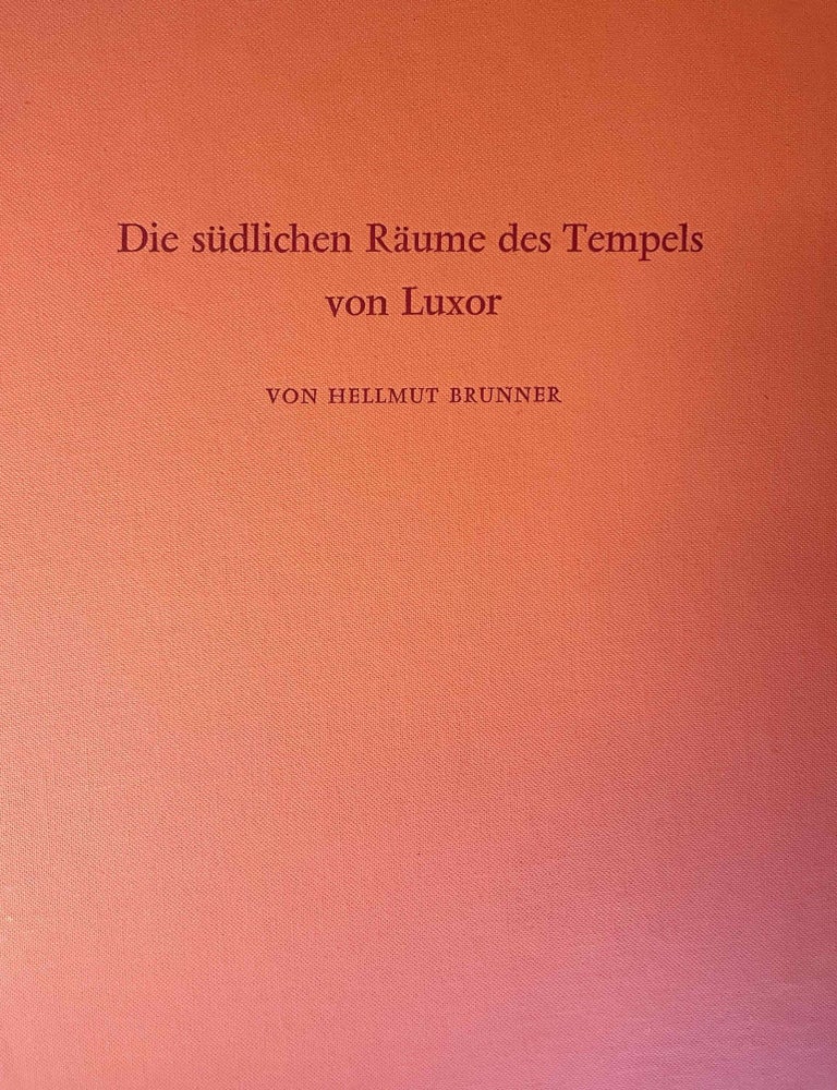Item #M2620e Die S&uuml;dlichen R&auml;ume des Tempels von Luxor. BRUNNER Hellmut.[newline]M2620e-00.jpeg