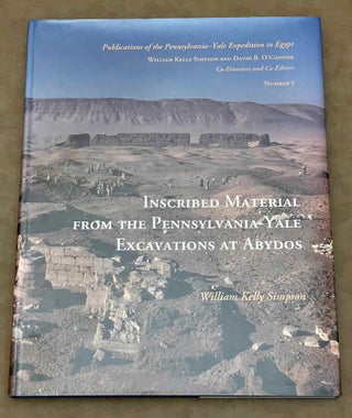 Item #M2621 Inscribed Material from the Pennsylvania-Yale Excavations at Abydos. SIMPSON William...