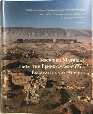 Item #M2621a Inscribed Material from the Pennsylvania-Yale Excavations at Abydos. SIMPSON William...