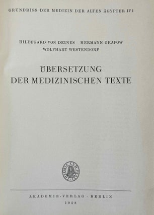 Übersetzung der medizinischen Texte. Band I. Band II: Erläuterungen (complete set)