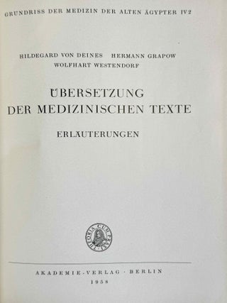 &Uuml;bersetzung der medizinischen Texte. Band I. Band II: Erl&auml;uterungen (complete set)