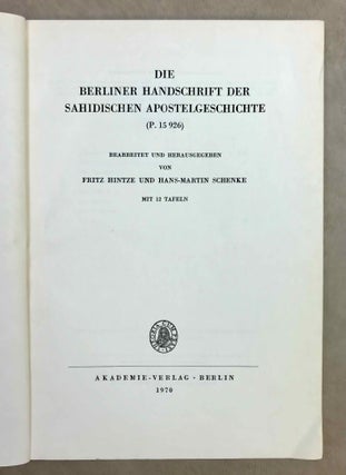 Die Berliner Handschrift der Sahidischen Apostelgeschichte (P. 15926). Bearbeitet und herausgegeben.
