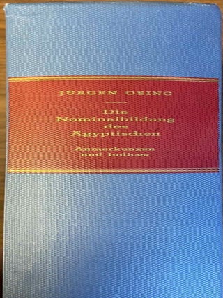 Die Nominalbildung des &Auml;gyptischen. Band I: Textband. Band II: Anmerkungen und Indices (complete set)[newline]M2641c-01.jpeg