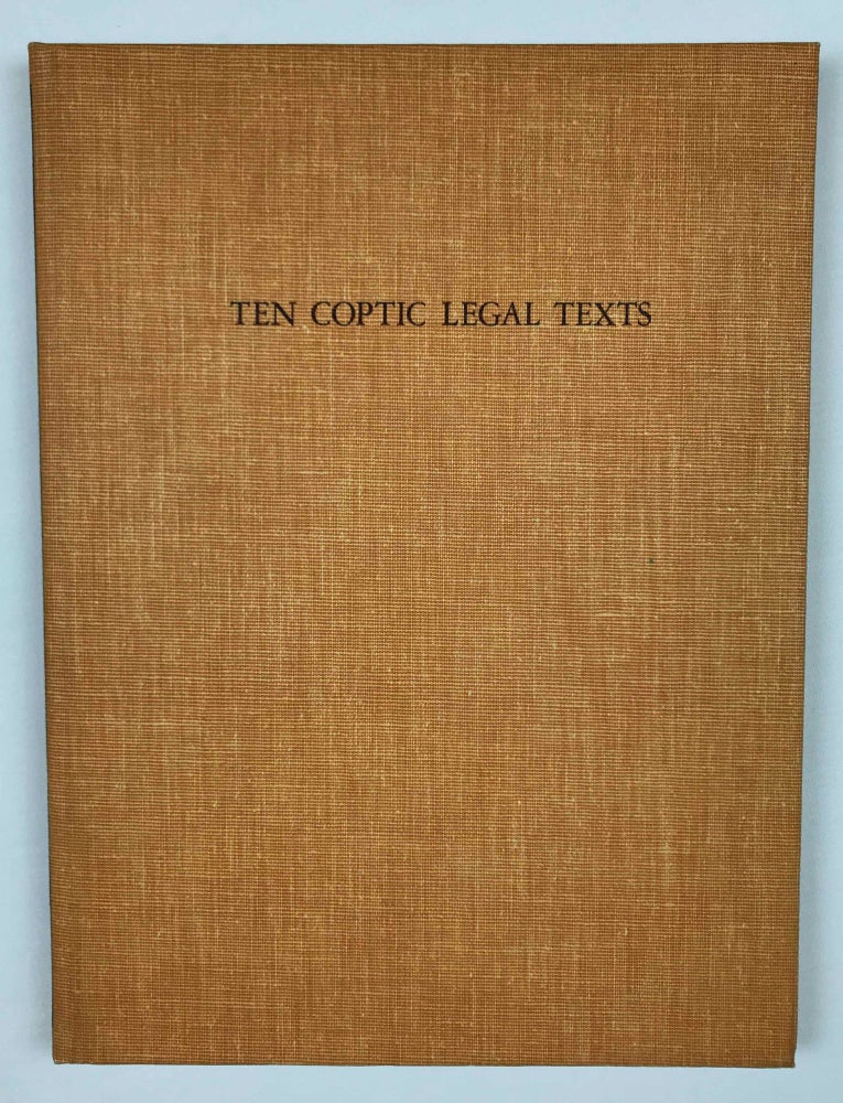 Item #M2644b Ten Coptic Legal Texts. Edited with translation, commentary, and indexes together with an introduction. SCHILLER A. Arthur.[newline]M2644b.jpeg