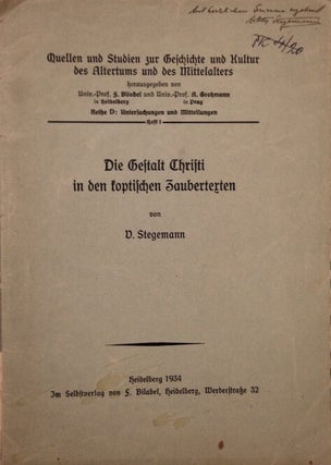 Item #M2649 Die Gestalt Christi in den koptischen Zaubertexten. STEGEMANN Viktor