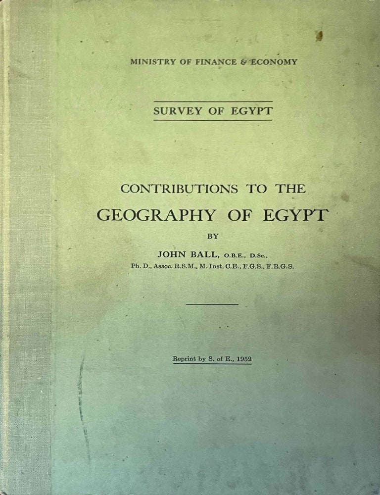 Item #M2651e Contributions to the geography of Egypt (Ministry of Finance, Egypt. Survey and Mines Department). BALL John.[newline]M2651e-00.jpeg
