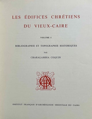 Les édifices chrétiens du Vieux-Caire. Volume I [all published]: Bibliographie et topographie historiques[newline]M2664-01.jpeg