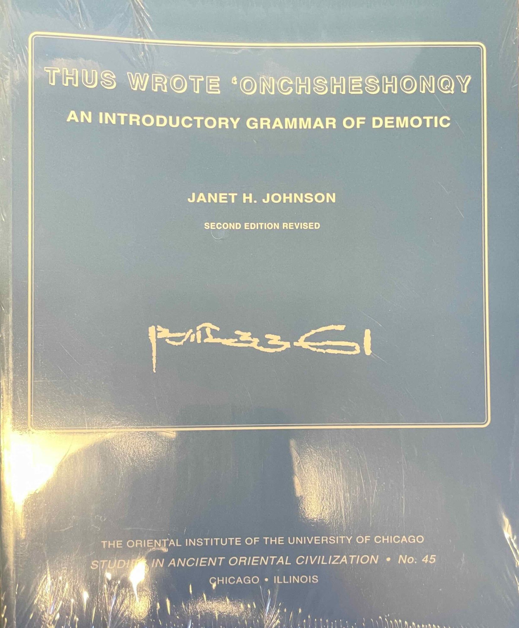 Thus Wrote ‘Onchsheshonqy: An Introductory Grammar of Demotic | JOHNSON ...