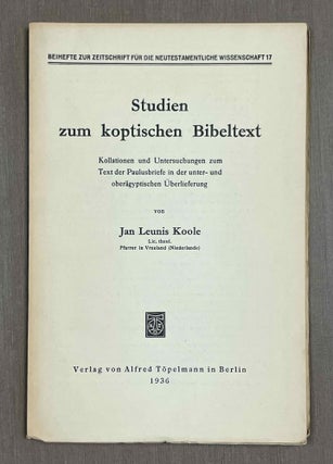 Item #M2688a Studien zum koptischen Bibeltext. Kollationen und Untersuchungen zum Text der...