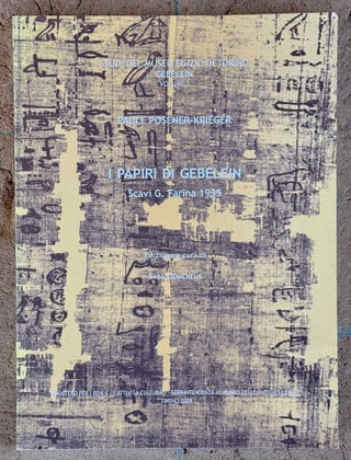 Item #M2738a I papiri di Gebelein. Scavi G. Farina 1935. POSENER-KRIEGER Paule
