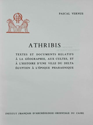 Athribis. Textes et documents relatifs &agrave; la g&eacute;ographie, aux cultes et &agrave; l'histoire d'une ville du Delta &eacute;gyptien &agrave; l'&eacute;poque pharaonique.[newline]M2739i-02.jpeg