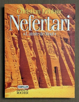 Item #M2767b Nefertari. L'aimée de Mout. LEBLANC Christian