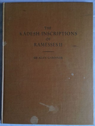 Item #M2771 The Kadesh inscriptions of Ramesses II. GARDINER Alan Henderson[newline]M2771.jpg