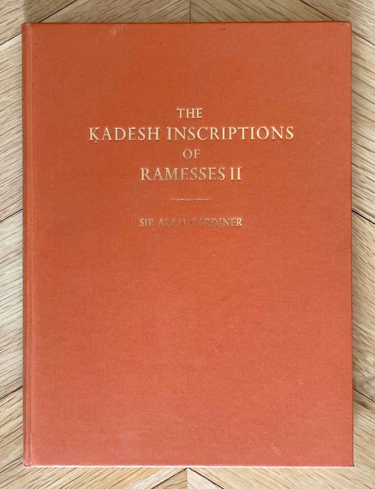 Item #M2771i The Kadesh inscriptions of Ramesses II. GARDINER Alan Henderson.[newline]M2771i-00.jpeg