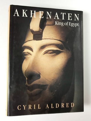 Item #M2784c Akhenaten, king of Egypt. ALDRED Cyril