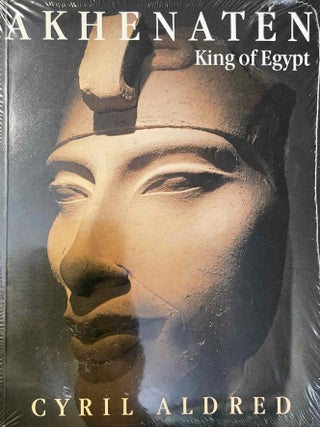 Item #M2784n Akhenaten, king of Egypt. ALDRED Cyril