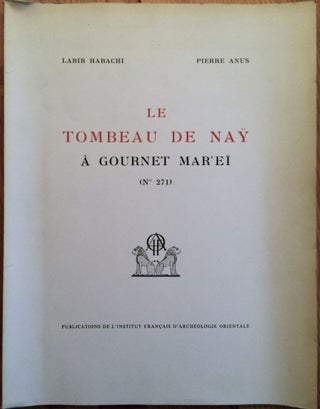 Item #M2809 Le tombeau de Nay à Gournet Mar'eï. ANUS Pierre - HABACHI Labib[newline]M2809.jpg