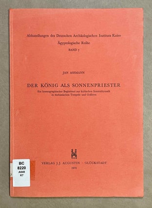 Item #M2811b Der König als Sonnenpriester. ASSMANN Jan