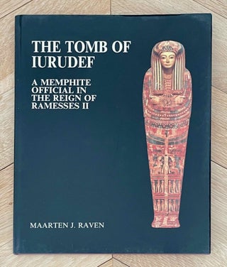 Item #M2816c The tomb of Iurudef, a memphite official in the reign of Ramesses II. ASTON David A....