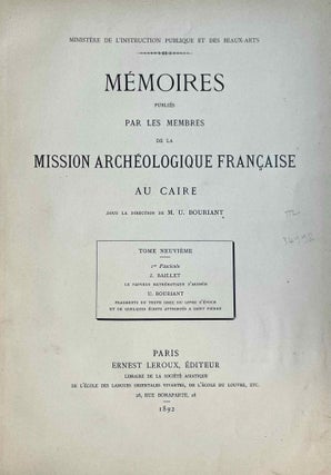 Le Papyrus mathématique d'Akhmîm - Fragments du texte grec du Livre d'Enoch et de quelques écrits attribués à Saint Pierre - Deux traités de Philon, publiés d'après un papyrus du VIe siècle trouvé à Louxor - L'Evangile et l'Apocalypse de Pierre. Le Texte Grec du Livre D’Enoch.