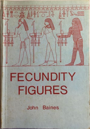 Item #M2826b Fecundity figures. Egyptian personification and the iconology of a genre. BAINES...[newline]M2826b.jpg
