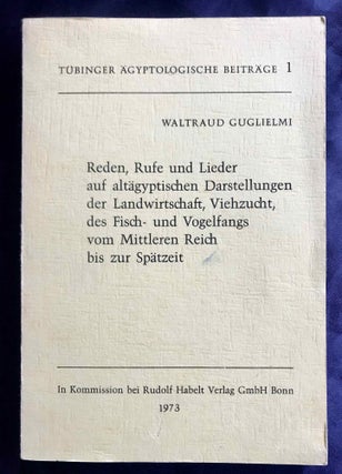 Item #M2854b Reden, Rufe und Lieder auf altägyptischen Darstellungen der Landwirtschaft,...