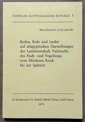 Item #M2854c Reden, Rufe und Lieder auf altägyptischen Darstellungen der Landwirtschaft,...