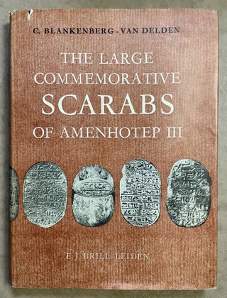 Item #M2863c The Large Commemorative Scarabs of Amenhotep III. BLANKENBERG-VAN DELDEN C