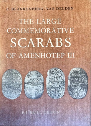 Item #M2863d The Large Commemorative Scarabs of Amenhotep III. BLANKENBERG-VAN DELDEN C