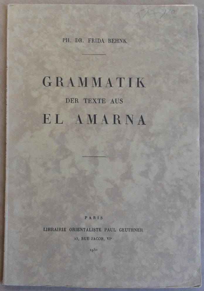 Item #M2865d Grammatik der Texte aus El-Amarna. BEHNK Frida.[newline]M2865d.jpg