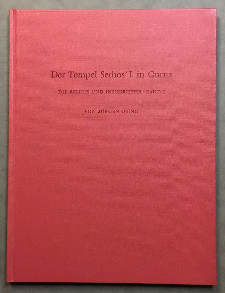 Item #M2896 Der Tempel Sethos' I. in Qurna. Band I: Die Reliefs und Inschriften [all published]. OSING Jürgen.[newline]M2896.jpg
