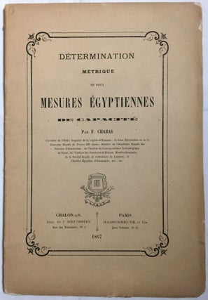 Item #M2902 Détermination métrique de deux mesures égyptiennes de capacité. CHABAS...