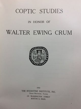 Coptic Studies in honor of Walter Ewing Crum.[newline]M2911a-03.jpg