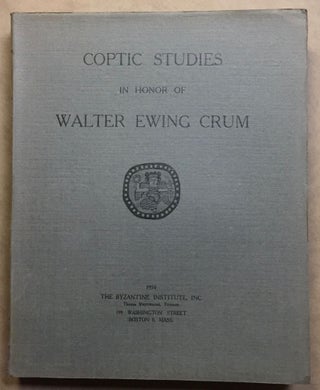 Item #M2911a Coptic Studies in honor of Walter Ewing Crum. CRUM Walter Ewing, in honorem