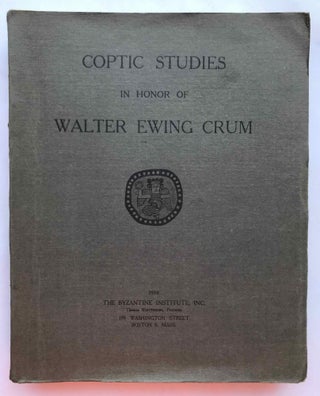 Item #M2911c Coptic Studies in honor of Walter Ewing Crum. CRUM Walter Ewing, in honorem[newline]M2911c.jpg