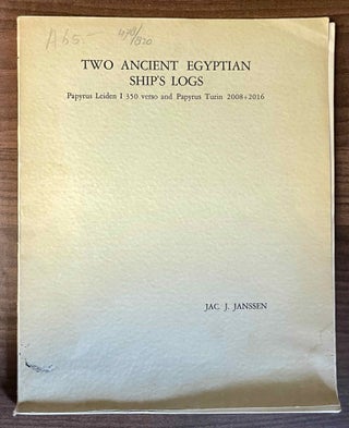 Item #M2913c Two ancient Egyptian ship's logs. Papyrus Leiden I 350 verso and Papyrus Turin...