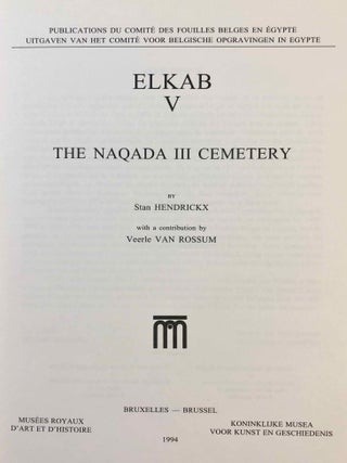 Elkab. Vol. I-VIII. Vol. I: Les monuments religieux à l'entrée de l'Ouady Hellal. Vol. II: L'Elkabien épipaléolithique de la Vallée du Nil égyptien. Vol. III: Les ostraca grecs. Vol. IV: Topographie (2 fascicles). Vol. V: The Naqada III Cemetery. Vol. VI,1 (Text) and VI,2 (Tafeln): Die Felsinschriften des Wadi Hilâl. Vol. VII: Die Barkenkapelle des Königs Sobekhotep III. in Elkab. Vol. VIII: La tombe de Setaou. Set of 8 volumes in 9 parts.