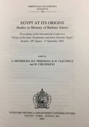 Egypt at its origins. Studies in memory of Barbara Adams.[newline]M2956-02.jpg