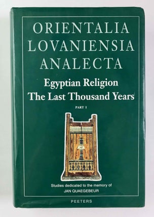 Egyptian religion. The last thousand years. Studies dedicated to the memory of Jan Quaegebeur. Vol. I & II (complete set)[newline]M2964a-01.jpeg