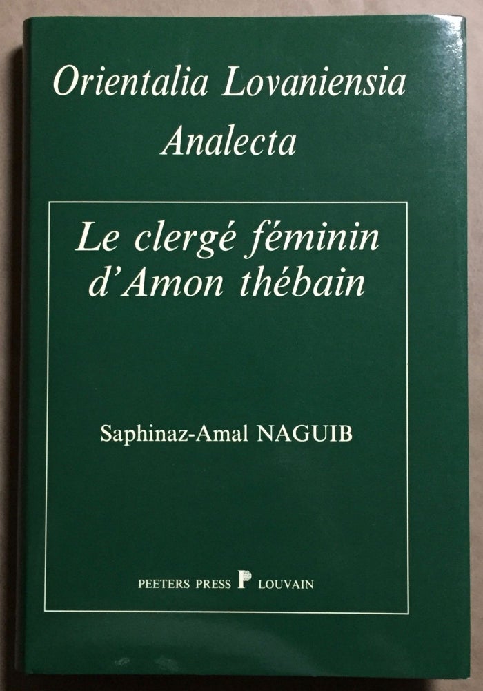 Item #M2969 Le clergé féminin d'Amon thébain à la 21e dynastie. NAGUIB Saphinaz Amal.[newline]M2969.jpg