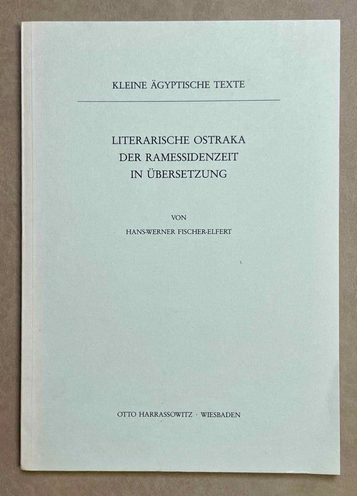 Item #M2980a Literarische Ostraka der Ramessidenzeit in Übersetzung. FISCHER-ELFERT Hans Werner.[newline]M2980a-00.jpeg