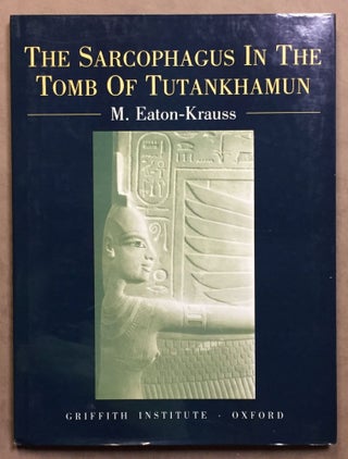 Item #M2985b The Sarcophagus in the Tomb of Tutankhamun. EATON-KRAUSS Marianne[newline]M2985b.jpg